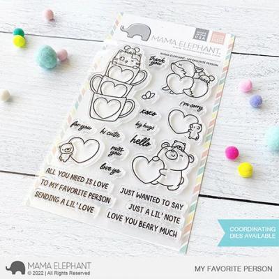 Mama Elephant Clear Stamps - My Favorite Person